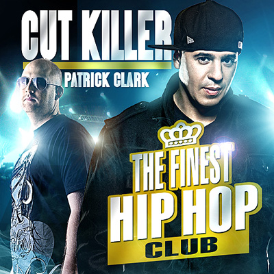 DJ Cut Killer & Patrick Clark - The Finest Hip-Hop Club (2011)