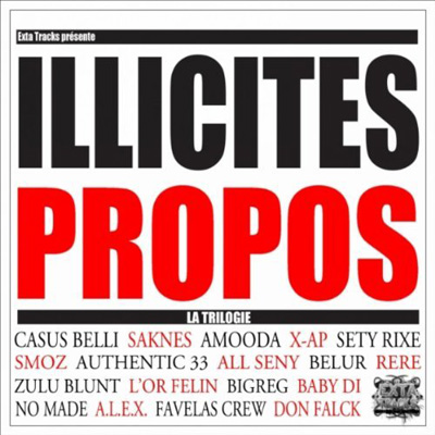 Sety Rixe - Illicites Propos (La Trilogie) (2011)