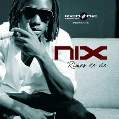 Nix - Rimes De Vie (2011)