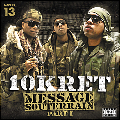 10Kret - Message Souterrain Part. 1 (2011)