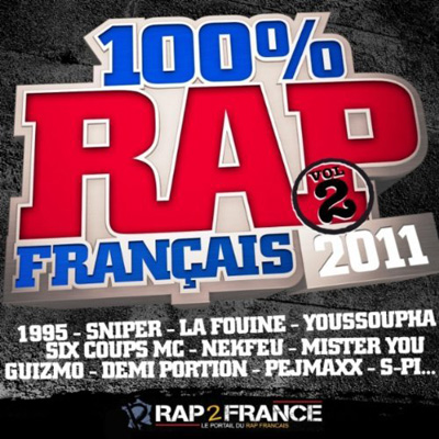 100 Rap Francais 2011 Vol. 2 (2011)