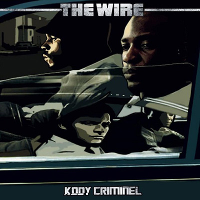 Kody Criminel - The Wire Vol. 1 (2011)