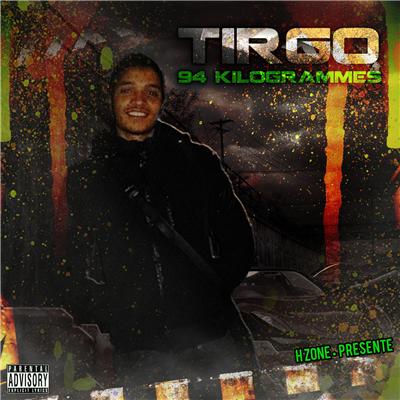 Tirgo - 94 Kilogrammes (2011)