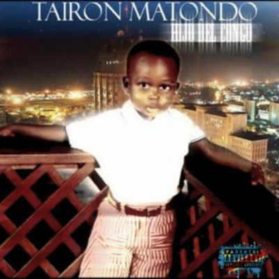 Tairon Matondo - Hijo Del Congo (2011)
