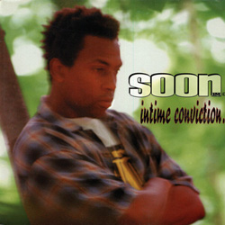 Soon E MC - Intime Conviction (1996)