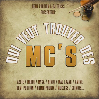 Qui Veut Trouver Des MC's (2011)