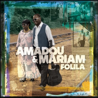 Amadou & Mariam - Folila (2012)