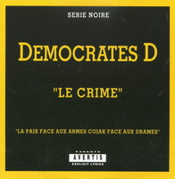 Democrates D - Le Crime (1995)
