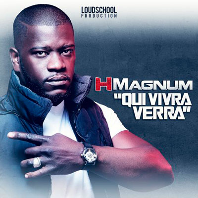 H Magnum - Qui Vivra Verra (Radio Edit) (2012)