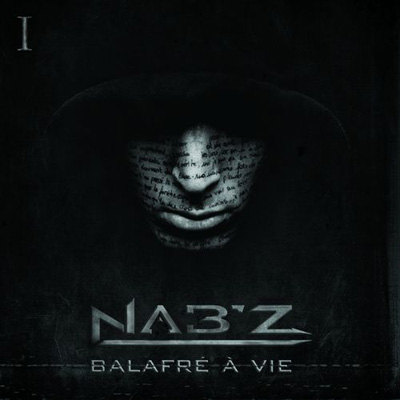 Nab'z - Balafre A Vie (2012)