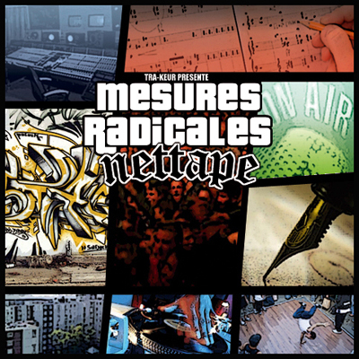 Mesures Radicales (Nettape) (2007)