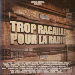 Trop Racaille Pour La Radio (2003)