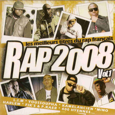 Rap 2008 Vol. 1 (Les Meilleurs Titres Du Rap Francais) (2007)