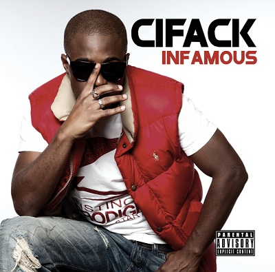 Cifack - Infamous (2012)