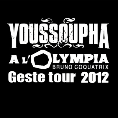 Youssoupha - Geste Tour (A L'olympia Bruno Coquatrix) (2012)