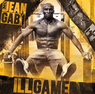 MC Jean Gab'1 - Ill Game (2012)