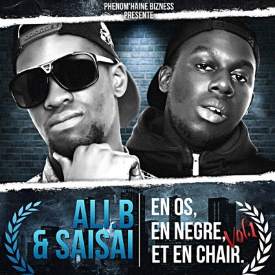 Ali.B & Saisai - En Os En Negre Et En Chair Vol. 1 (2012)