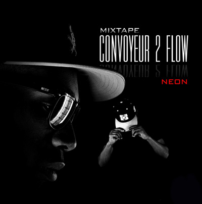 Neon - Convoyeur 2 Flow (2013)