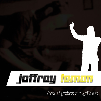 Jeffrey Lemon - Les 7 Poisons Capitaux (2013)