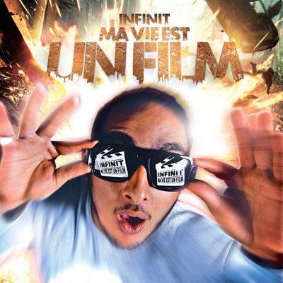 Infinit - Ma Vie Est Un Film (2013)