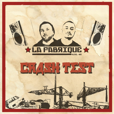 La Fabrique - Crash Test (2013)