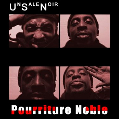 UnSaleNoir - Pourriture Noble (2013)