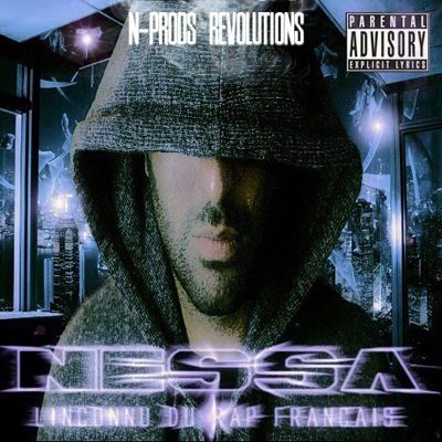 Nessa - L'inconnu Du Rap Francais (2013)