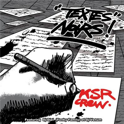 KSR Crew - Textes Noirs! (2013)