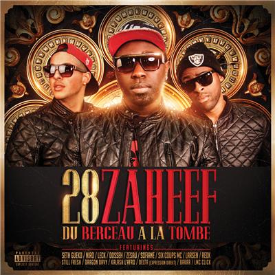 28 Zaheef - Du Berceau A La Tombe (2013)