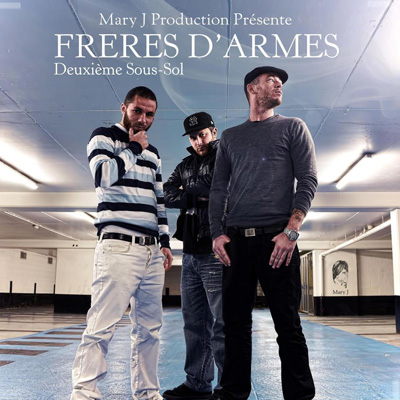 Freres D'armes - Deuxieme Sous-Sol (2013)