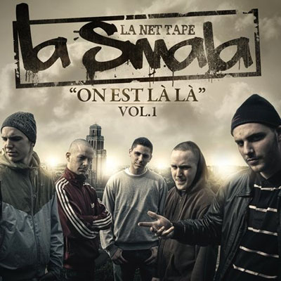 La Smala - On Est La La (Net Tape) Vol. 1 (2009)