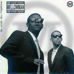 Mellowman - La Voie Du Mellow (1995)