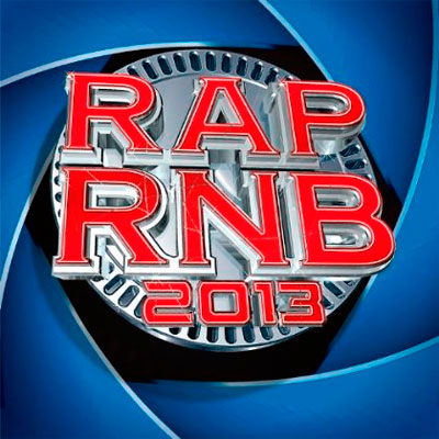 RAP RNB 2013 (Le Son 100 Urbain) (2013)
