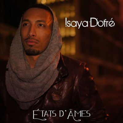 Isaya Dofre - Etats D'ames (2013)