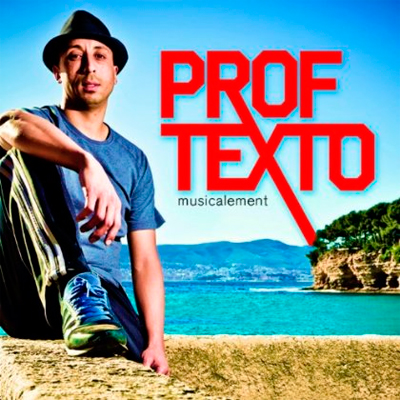 Prof Texto - Musicalement (2013)