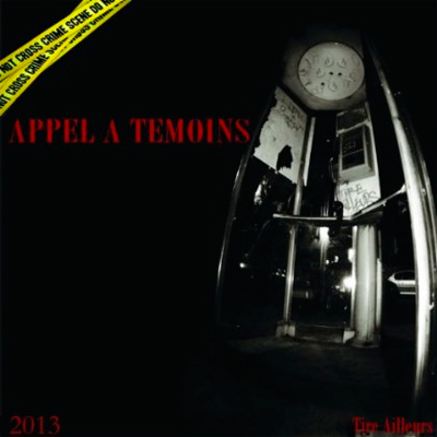 Appel A Temoins 2013 (2013)