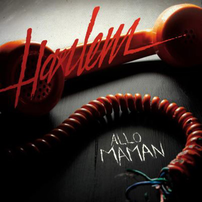 Harlem Harl - Allo Maman (2013)