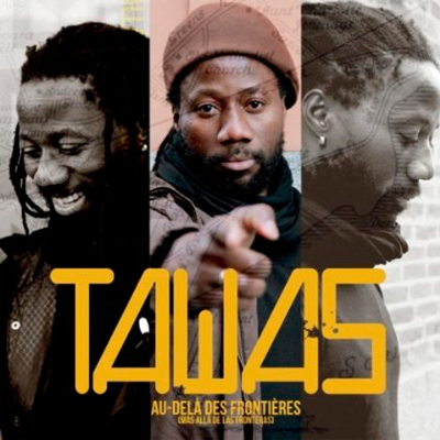 Tawas - Au-Dela Des Frontieres (2013)