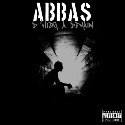Abbas - D'hier A Demain (2013)