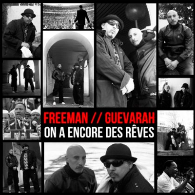 Freeman & Guevarah - On A Encore Des Reves (2013)