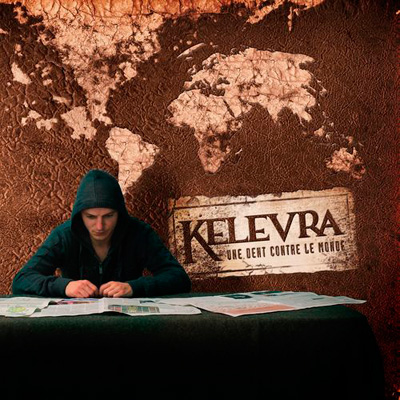 Kelevra - Une Dent Contre Le Monde (2013)