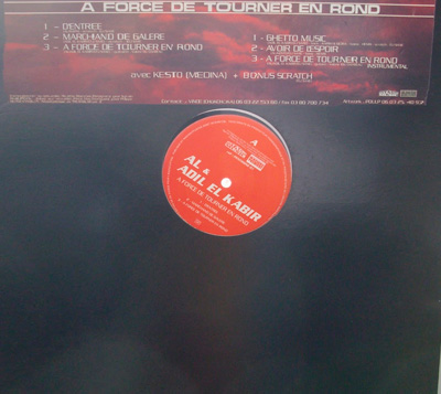 AL & Adil El Kabir - A Force De Tourner En Rond (Vinyl) (1999)