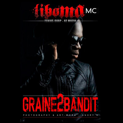 Liboma MC - Graine 2 Bandit (2013)