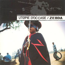 Zebda - Utopie D'occase (2002)