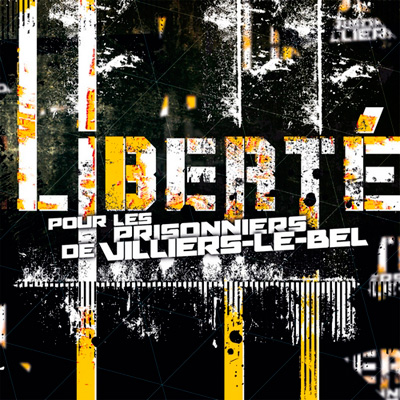 Liberte Pour Les Prisonniers De Villiers-Le-Bel (2013)