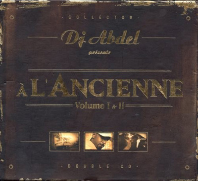 DJ Abdel - A L'Ancienne Volume I & II (2002)