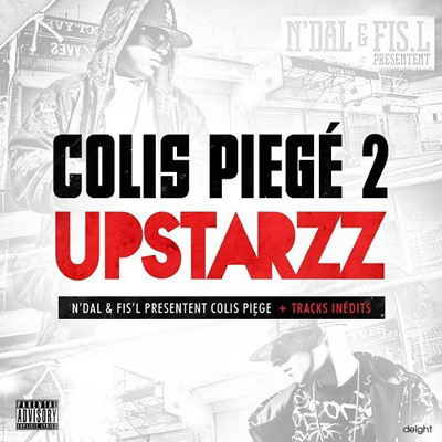 N'dal & Fis'l - Colis Piege 2 (Upstarzz Edition) (2013)