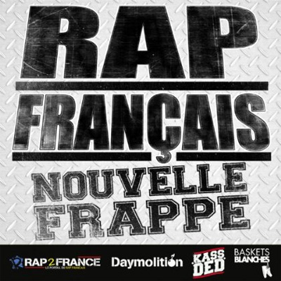 Rap Francais Nouvelle Frappe (2013)