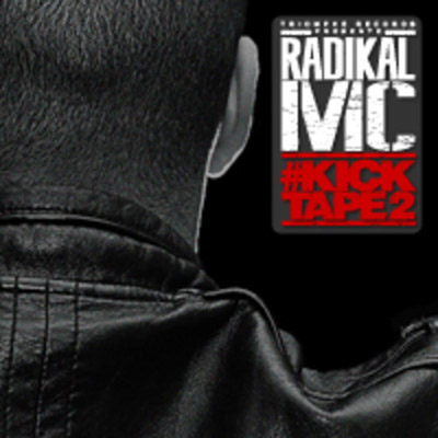 Radikal MC - KickTape 2 (2013)