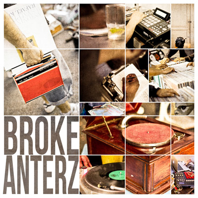 Broke Anterz - La Brocante (2013)